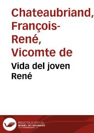 Vida del joven René