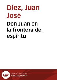 Don Juan en la frontera del espíritu