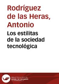 Los estilitas de la sociedad tecnológica