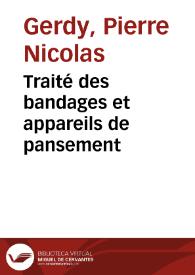 Traité des bandages et appareils de pansement