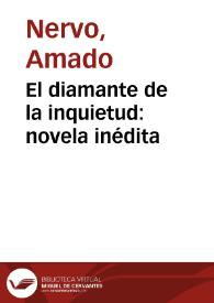 El diamante de la inquietud : novela inédita