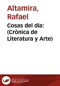 Cosas del día: (Crónica de Literatura y Arte)