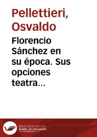 Florencio Sánchez en su época. Sus opciones teatrales