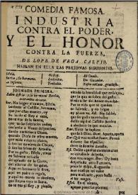 Comedia famosa, Industria contra el poder y el honor contra la fuerza