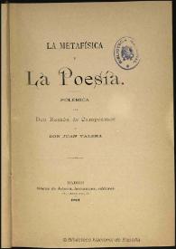 La metafísica y la poesía : polémica