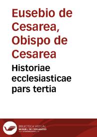 Historiae ecclesiasticae pars tertia