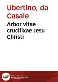 Arbor vitae crucifixae Jesu Christi