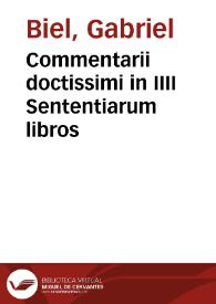 Commentarii doctissimi in IIII Sententiarum libros