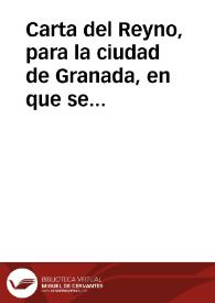 Carta del Reyno, para la ciudad de Granada, en que se da la forma y orden como se ha de pagar el uno por ciento, y de que cosas no se ha de pagar, disponiendo en todo el modo mas suaue de su cobrança. Su fecha 29 de mayo, de 1626 años.