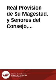 Real Provision de Su Magestad, y Señores del Consejo, por la que se prohibe el despacho, lectura, retencion, y qualquiera nueva impresion, ò copia à la mano del Papel, ò Discurso, estampado en Valencia por Benito Monfort en el presente año, con el titulo de Puntos de Disciplina Escolastica, su Autor Don Francisco de Alba, Presbytero, en la conformidad, que se previene