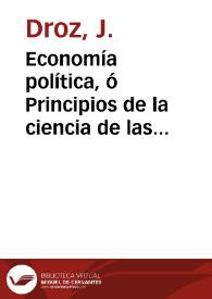 Economía política, ó Principios de la ciencia de las riquezas