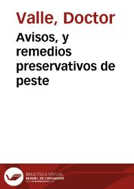 Avisos, y remedios preservativos de peste