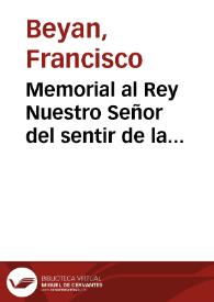 Memorial al Rey Nuestro Señor del sentir de la Religion de S. Domingo, a cerca de la gracia en que fue criada la Virgen Santissima N.S.