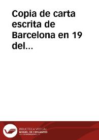 Copia de carta escrita de Barcelona en 19 del presente, en que se da cuenta de la entrada del Serenissimo Señor Don Iuan de Austria en dicha Ciudad, y del grande recibimiento que se le hizo a su Alteza