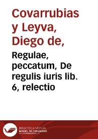 Regulae, peccatum, De regulis iuris lib. 6, relectio