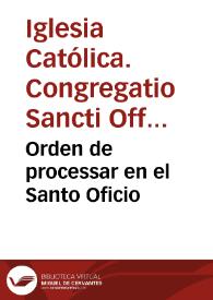 Orden de processar en el Santo Oficio