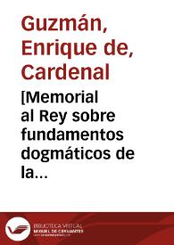 [Memorial al Rey sobre fundamentos dogmáticos de la Inmaculada Concepción].