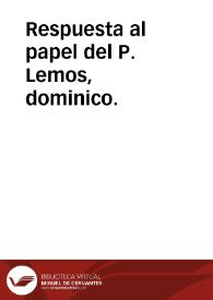 Respuesta al papel del P. Lemos, dominico.