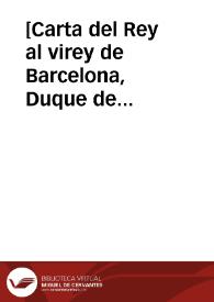 [Carta del Rey al virey de Barcelona, Duque de Alburquerque, 27-06-1617].