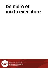 De mero et mixto executore