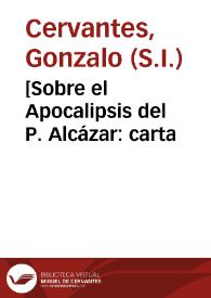 [Sobre el Apocalipsis del P. Alcázar : carta