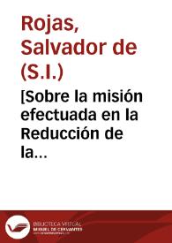 [Sobre la misión efectuada en la Reducción de la Concepción en 1692 : carta