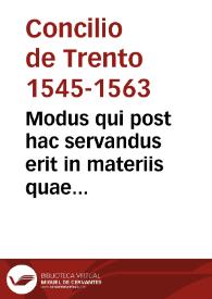 Modus qui post hac servandus erit in materiis quae examinabuntur a Theologis minoribus