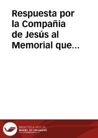 Respuesta por la Compañia de Jesús al Memorial que salió en nombre de la Universidad de Salamanca, y de las sagradas Religiones Sancto Domingo y San Augustin impugnando las doctrinas nuevas, y deffendiendo el acuerdo jurado de seguir la doctrina de San Augustin, y conclusiones de Sancto Thomas