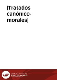 [Tratados canónico-morales]