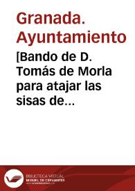 [Bando de D. Tomás de Morla para atajar las sisas de los vendedores].