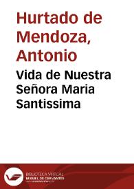 Vida de Nuestra Señora Maria Santissima