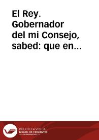 El Rey. Gobernador del mi Consejo, sabed: que en celebridad de la funcion de mi juramento ... por Decreto ... he resuelto conceder Indulto general a los presos que se hallaren en las carceles de Madrid y demàs del Reyno ...