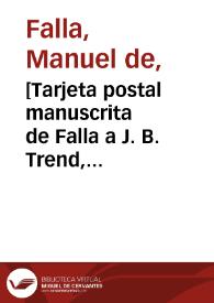 [Tarjeta postal manuscrita de Falla a J. B. Trend, fechada en enero de 1923]