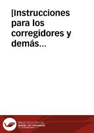 [Instrucciones para los corregidores y demás administradores de justicia para que legislen la venta y administración de la sal durante los siguientes seis meses].