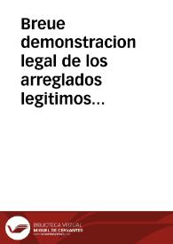 Breue demonstracion legal de los arreglados legitimos procedimientos del ... Fr. Joseph de Llupiá y de Roger, Obispo de Leon ... y de los de el doctor D. Fernando Diern ... en los autos obrados con motivo de titularse juez apostolico ... Don Alonso Sebastian de la Barrera, Prior del Convento de San Marcos del Orden de Santiago ... y haver exercido varios años de jurisdiccion à instancia, y requerimiento de Don Francisco Garcia Ordàz ... en que se manifiesta deberse remitir al tribunal ordinario todos los autos obrados por unos, y otros...