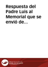 Respuesta del Padre Luis al Memorial que se envió de Granada en razon de que se reclamase para la Concordia con las iglesias s[...] los cristianos.