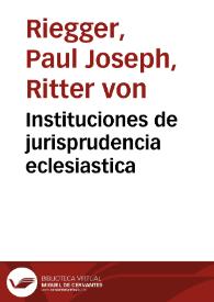 Instituciones de jurisprudencia eclesiastica