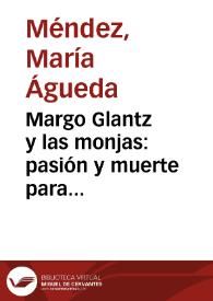 Margo Glantz y las monjas: pasión y muerte para alcanzar la santidad