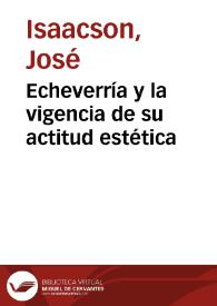 Echeverría y la vigencia de su actitud estética