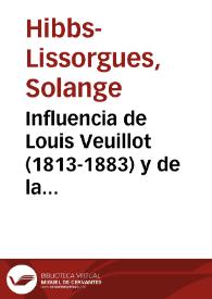 Influencia de Louis Veuillot (1813-1883) y de la prensa ultramontana francesa en las publicaciones católicas españolas del siglo XIX