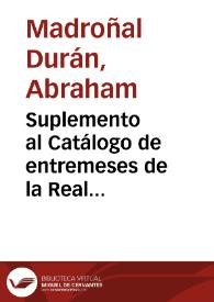 Suplemento al Catálogo de entremeses de la Real Academia Española