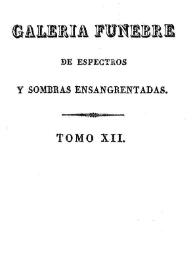 Galeria fúnebre de historias trágicas, espectros y sombras ensangrentadas. Tomo 12