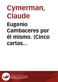 Eugenio Cambaceres por él mismo. (Cinco cartas inéditas del autor del 