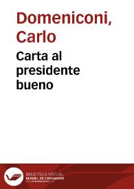 Carta al presidente bueno