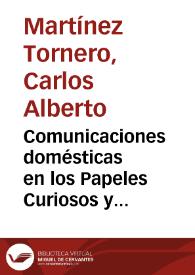 Comunicaciones domésticas en los Papeles Curiosos y Varios del padre Manuel Luengo