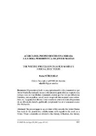 Acerca del propio oficio: una mirada a la obra periodística de Javier Marías = The writing profession in Javier Marías's journalistic texts