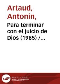 Para terminar con el juicio de Dios (1985) [Ficha del espectáculo]