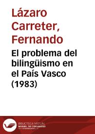 El problema del bilingüismo en el País Vasco (1983)