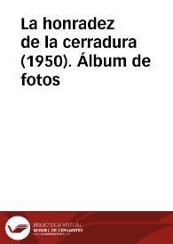 La honradez de la cerradura (1950). Álbum de fotos