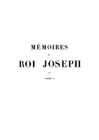 Mémoires et correspondance politique et militaire du roi Joseph. Tome 2